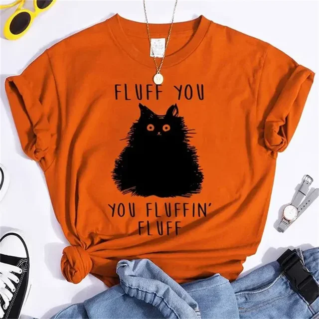 Fashion T-shirts Short Sleeve 90s Trend Casual T-shirts Women Summer T Clothing Ladies Cat Fluff You Fluffin Fluff Graphic Tees