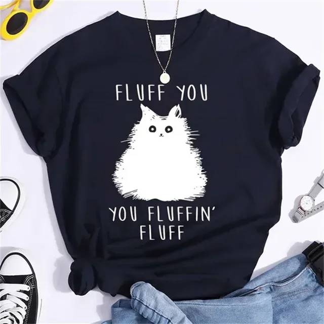 Fashion T-shirts Short Sleeve 90s Trend Casual T-shirts Women Summer T Clothing Ladies Cat Fluff You Fluffin Fluff Graphic Tees